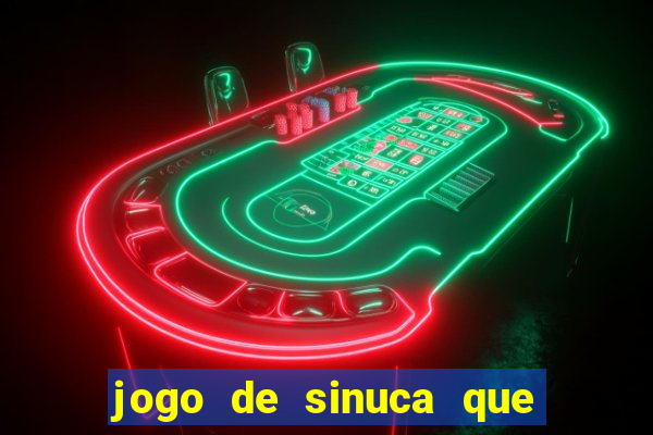 jogo de sinuca que ganha dinheiro no pix